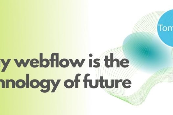 Why webflow is the technology of future