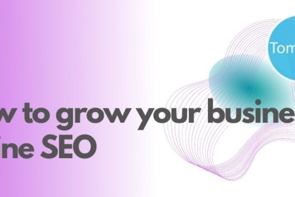 How to grow your business online SEO