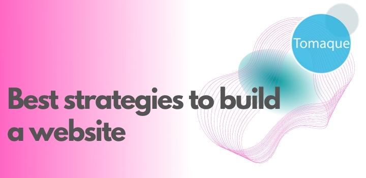 Best strategies to build a website
