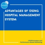 Advantages of Using Hospital Management System