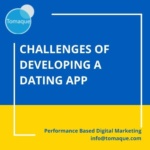Challenges of developing a dating app