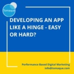 Developing an app like a hinge - easy or hard?
