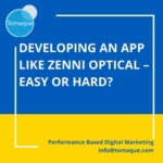 Developing an app like zenni optical easy or hard