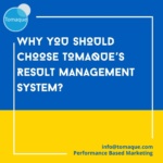 Why you should choose Tomaque’s result Management system
