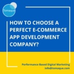 How to choose a perfect E-commerce app development company