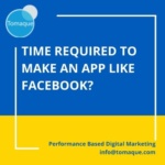 how much Time is required to make an app like Facebook
