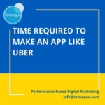 how much time is required to make an app like Uber