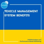 What are the Vehicle Management System Benefits