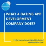 What a dating app development company does