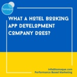 What a hotel booking app development company does