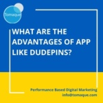 What are the advantages of app like dudepins