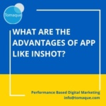 What are the advantages of app like inshot