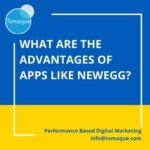 What are the advantages of apps like Newegg