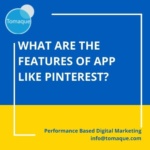 What are the features of app like pinterest