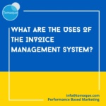 What are the uses of the Invoice Management System