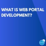 What is Web Portal Development