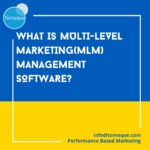 What is multi-level marketing(MLM) management software