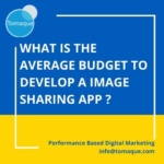 What is the average budget to develop a image sharing app