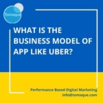 What is the business model of app like Uber