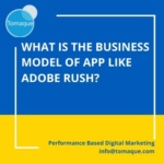 What is the business model of app like adobe rush