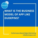 What is the business model of app like dudepins
