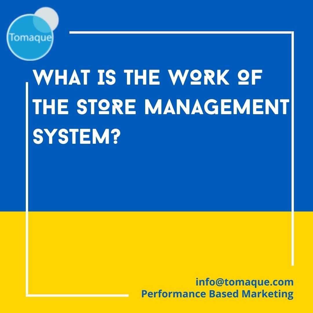 Store Management System Tomaque Digital Services