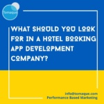 What should you look for in a hotel booking app development company