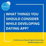 What things you should consider while developing dating app