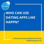 Who can use dating apps like happn