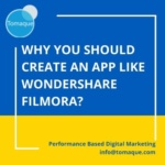 Why you should create an app like wondershare filmora