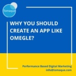 Why you should create an app like Omegle
